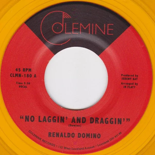 Renaldo Domino - No Laggin’ And Draggin’ / Give Up The Love (7", Ltd, Gol)
