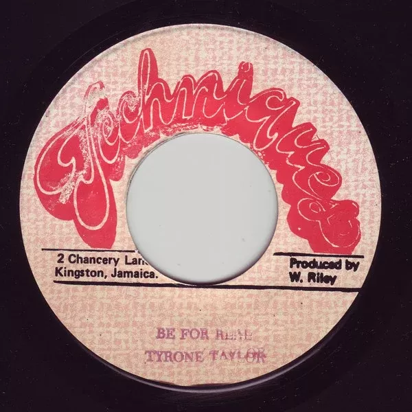 Tyrone Taylor - Be For Real (7")